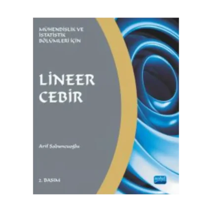 Lineer Cebir - Mühendislik ve İstatistik Bölümleri İçin