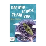 Başımın İçinde Yerin Var