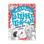 Dersimiz: La İlahe İllallah