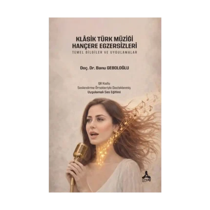 Klasik Türk Müziği Hançere Egzersizleri