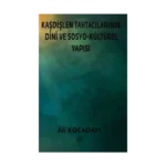 Kaşdişlen Tahtacılarının Dini ve Sosyo - Kültürel Yapısı