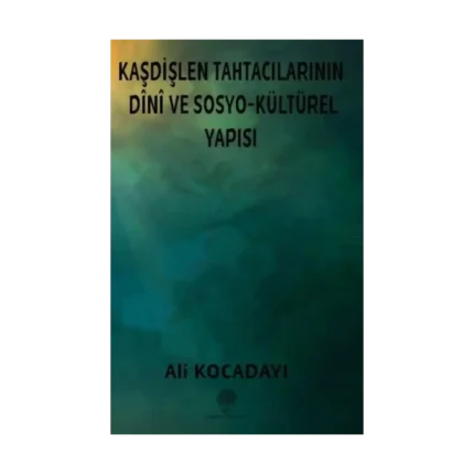 Kaşdişlen Tahtacılarının Dini ve Sosyo - Kültürel Yapısı