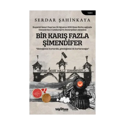 Bir Karış Fazla Şimendifer