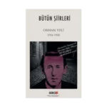 Orhan Veli Bütün Şiirleri