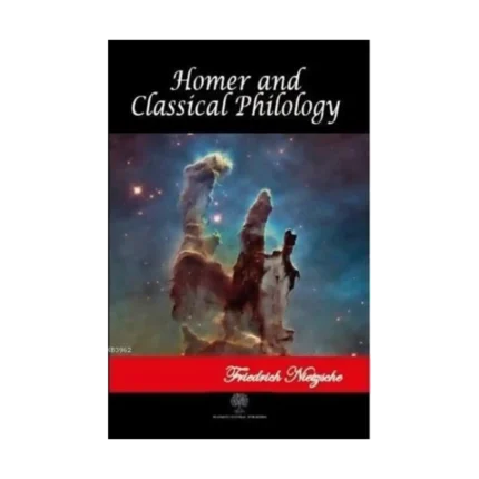 Homer and Classical Philology