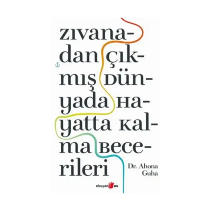 Zıvanadan Çıkmış Dünyada Hayatta Kalma Becerileri