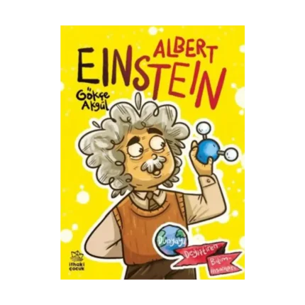 Albert Einstein Dünyayı Değiştiren Biliminsanları