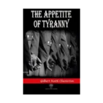 The Appetite of Tyranny