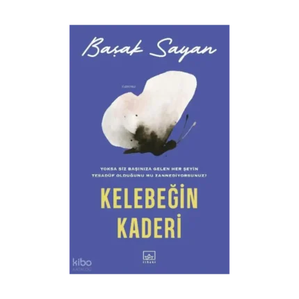 Kelebeğin Kaderi
