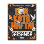 En Kötü Hafta!;Çarşamba