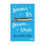 Sabahın Bir Devamı Vardı