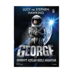 George Ve Evren'e Açılan Gizli Anahtar