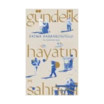 Gündelik Hayatın Sahnesi