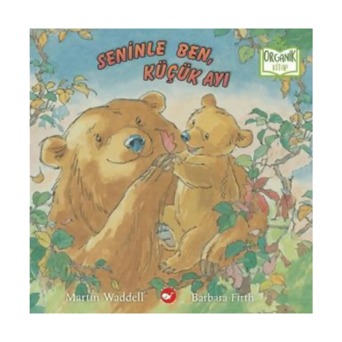 a8446-seninle-ben-kucuk-ayi-1-1.webp Seninle Ben, Küçük Ayı - Görsel 1