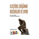Eleştirel Düşünme Becerileri Ve Spor