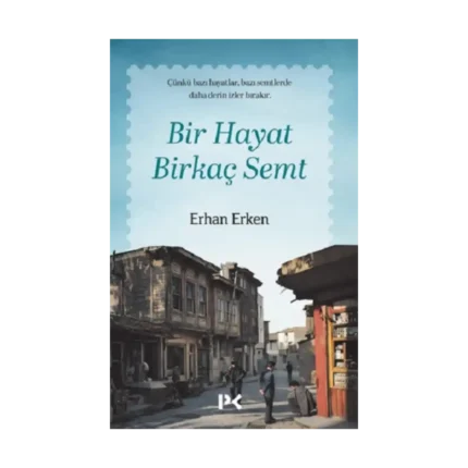 Bir Hayat Birkaç Semt