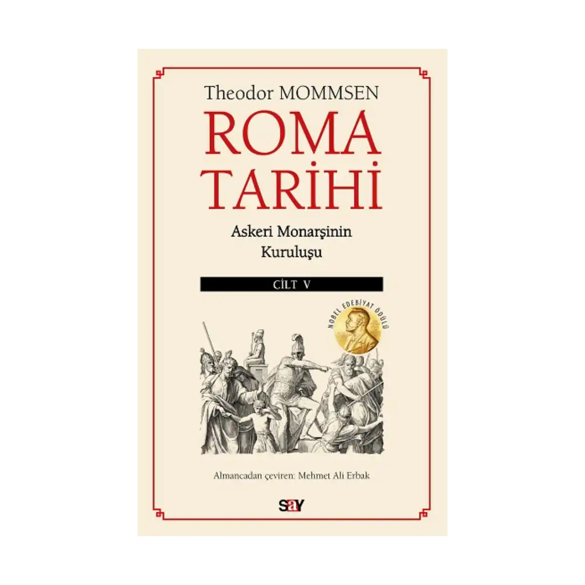 aac71-roma-tarihi-cilt-5-askeri-monarsinin-kurulusu-1-1.webp Roma Tarihi Cilt 5;Askeri Monarşinin Kuruluşu - Görsel 1