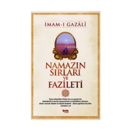 Namazın Sırları ve Fazileti