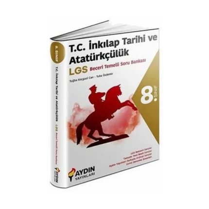 8. Sınıf Lgs Tc İnkılap Tarihi Ve Atatürkçülük Beceri Temelli Soru Bankası