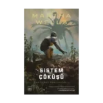 Sistem Çöküşü / Katilbot Günlükleri 7