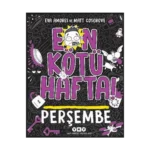 En Kötü Hafta - Perşembe