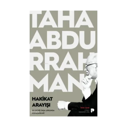 Hakikat Arayışı;Geleceği İnşa Ufkunda Konuşmalar