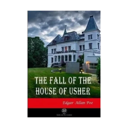 The Fall of the House of Usher