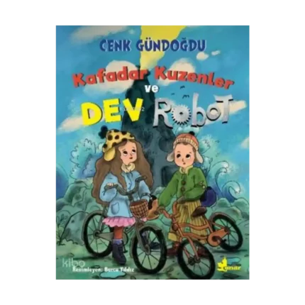 Kafadar Kuzenler Ve Dev Robot