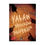 Yalan Söylediğini Biliyorum