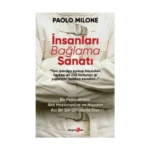 İnsanları Bağlama Sanatı ;Bir Psikiyatriste, Akıl Hastanesine ve Hayatın Acı Bir Şiir Olmasına Dair