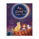 Ay İle Güneş’in Kesişen Yolları