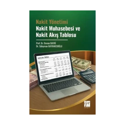 Nakit Yönetimi Nakit Muhasebesi ve Nakit Akış Tablosu
