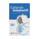 Eğitimde Dönüşüm Vaadler ve Gerçekler