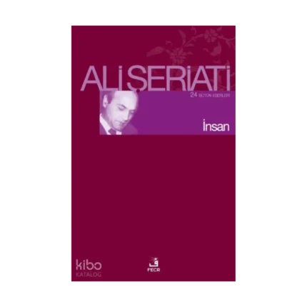İnsan; Bütün Eserleri 24