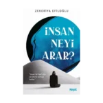 İnsan Neyi Arar