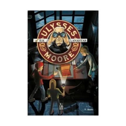 Ulysses Moore 6 - İlk Anahtar