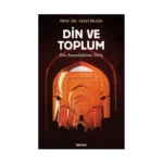 Din ve Toplum   Din Sosyolojisine Giriş
