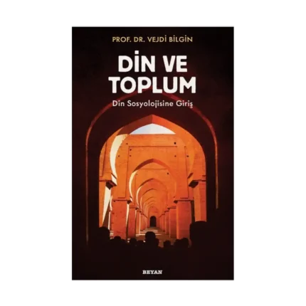 Din ve Toplum   Din Sosyolojisine Giriş