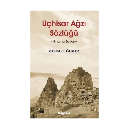 Uçhisar Ağzı Sözlüğü