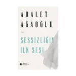 Sessizliğin İlk Sesi