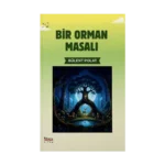 Bir Orman Masalı