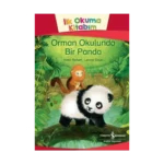 Orman Okulunda Bir Panda - İlk Okuma Kitabım