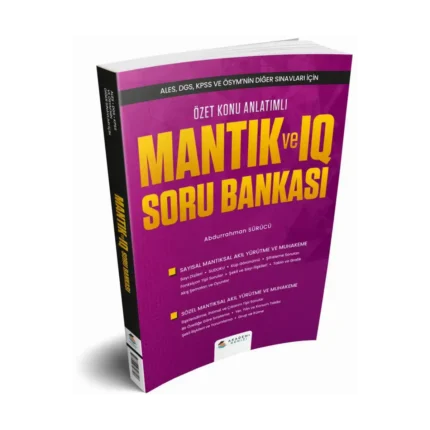 Akademi Denizi ALES DGS KPSS ve ÖSYM nin Diğer Sınavları İçin Mantık ve IQ Konu Anlatımlı Soru Bankası