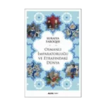 Osmanlı İmparatorluğu ve Etrafındaki Dünya