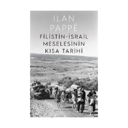 Filistin-İsrail Meselesinin Kısa Tarihi