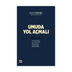 Umuda Yol Açmalı