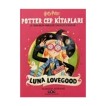 Potter Cep Kitapları – Luna Lovegood J.K. Rowling’in Hikâyeleri İçin Küçük Rehberler