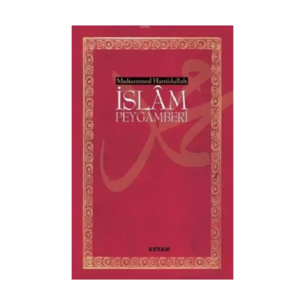 İslam Peygamberi (Küçük Boy, Karton Kapak)