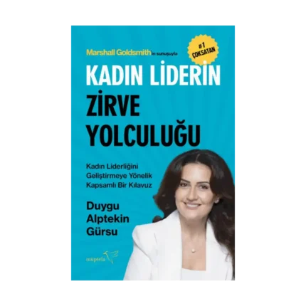 Kadın Liderin Zirve Yolculuğu