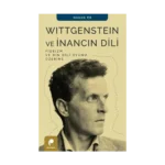 Wittgenstein ve İnancın Dili
